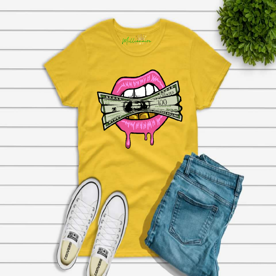 Money at your lips T-shirt